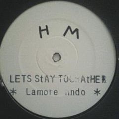 Lamore Lindo - Lets Stay Together - SSM Records