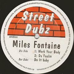 Miles Fontaine - Work Your Body - Street Dubz