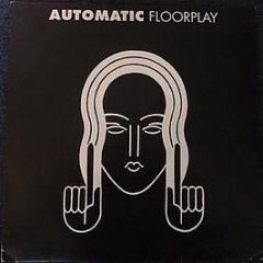 Floorplay - Automatic - Transient Records