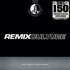 Various Artists - Remix Culture 150 - DMC