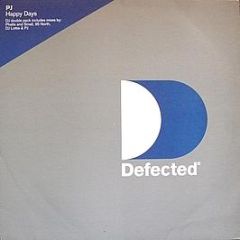 PJ - Happy Days - Defected