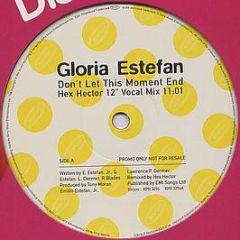 Gloria Estefan - Don't Let This Moment End - Epic