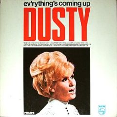 Dusty Springfield - Ev'rything's Coming Up Dusty - Philips