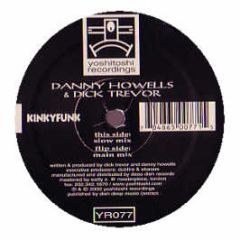 Danny Howells & Dick Trevor - Kinky Funk - Yoshitoshi