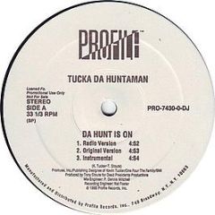 Tucka Da Huntaman - Da Hunt Is On / Watch Your Back - Profile Records