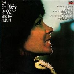 Shirley Bassey - The Shirley Bassey Singles Album - Music For Pleasure