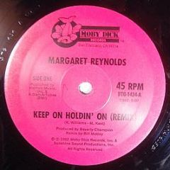 Margaret Reynolds - Keep On Holdin' On - Moby Dick Records