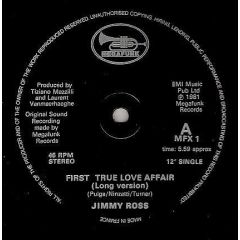 Jimmy Ross - First True Love Affair - Megafunk Records