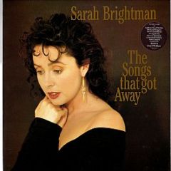 Sarah Brightman - The Songs That Got Away - Really Useful Records