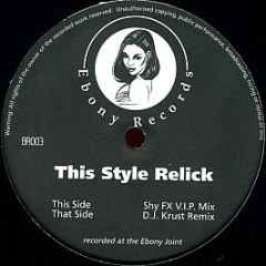 Shy Fx - This Style Relick - Ebony Recordings
