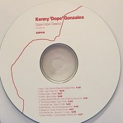Kenny "Dope" Gonzalez - Supa-Dope Classics Volume 1 - Kdp Records