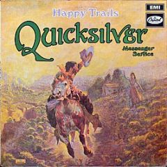 Quicksilver Messenger Service - Happy Trails - Capitol