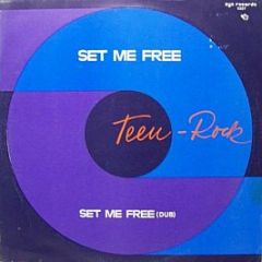 Teen-Rock - Set Me Free - Zyx Records