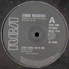Evan Rogers - Stay With Me - RCA