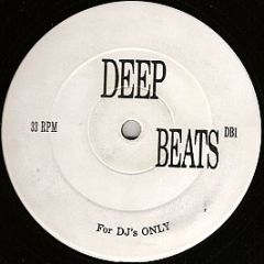 Unknown Artist - Deep Beats Vol 1 - Deep Beats
