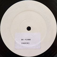 Do Piano - Again (Remix) - Record Shack Records