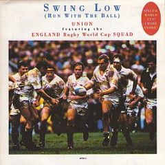 Union Featuring The England Rugby World Cup Squad - Swing Low (Run With The Ball) - Columbia