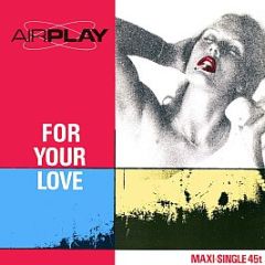Airplay - For Your Love - Coconut
