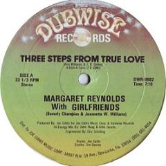 Margaret Reynolds With Girlfriends - Three Steps From True Love - Dubwise Records