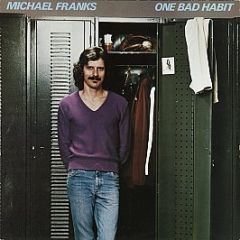 Michael Franks - One Bad Habit - Warner Bros. Records
