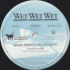 Wet Wet Wet - Angel Eyes (Home And Away) - The Precious Organisation