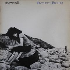 Gino Vannelli - Brother To Brother - A&M Records