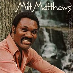 Milt Matthews - Milt Matthews - H & L Records