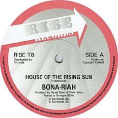 Bona-Riah - House Of The Rising Sun - Rise Records