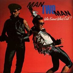 Man Two Man - Who Knows What Evil - Nightmare Records