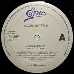 Gloria Estefan - Here We Are / Don't Let The Sun Go Down On Me - Epic