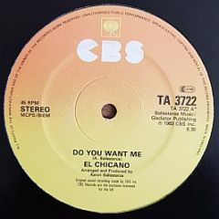 El Chicano - Do You Want Me - CBS