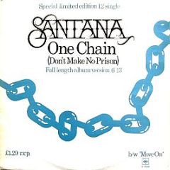 Santana - One Chain (Don't Make A Prison) (Full Length Album Version) - CBS