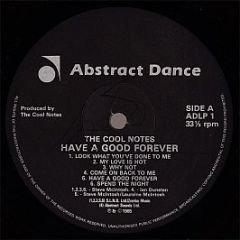 The Cool Notes - Have A Good Forever... - Abstract Dance