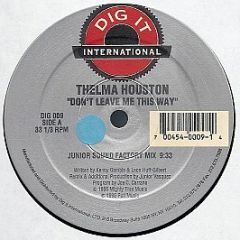 Thelma Houston - Don't Leave Me This Way - Dig It International