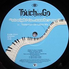 Touch And Go - Straight To ... Number One - V2