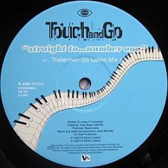 Touch And Go - Straight To ... Number One - V2