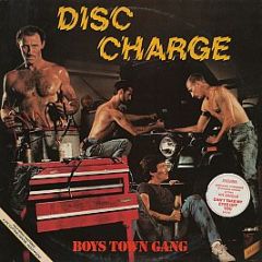 Boys Town Gang - Disc Charge - ERC Records
