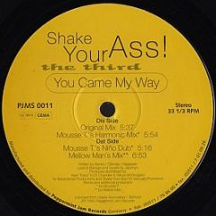 Shake Your Ass! - The Third - You Came My Way - Peppermint Jam