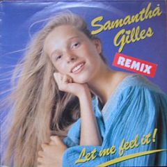 Samantha Gilles - Let Me Feel It (Remix) - Infinity Records