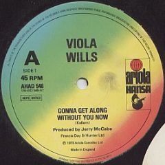 Viola Wills - Gonna Get Along Without You Now / Your Love - Ariola Hansa
