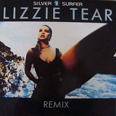 Lizzie Tear - Silver Surfer (Remix) - EMI