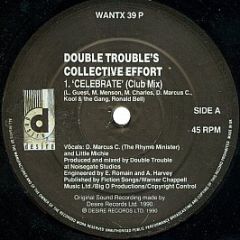 Double Trouble's Collective Effort - Rave & Celebrate - Desire Records