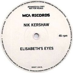 Nik Kershaw - Elisabeth's Eyes - MCA