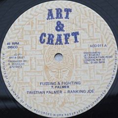 Tristian Palmer * - Ranking Joe - Fussing & Fighting - Art & Craft