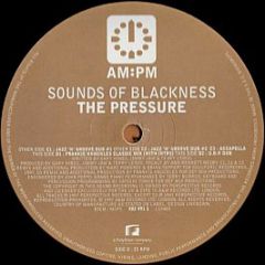 Sounds Of Blackness - The Pressure - Am:Pm