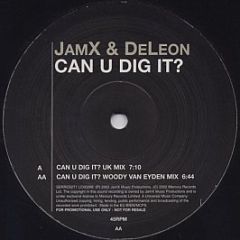 Jamx & De Leon - Can U Dig It? - Serious Records