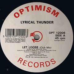 Lyrical Thunder - Let Loose - Optimism Records