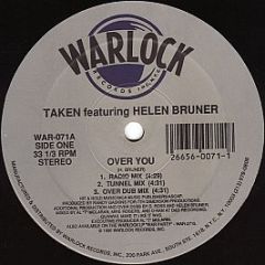 Taken Featuring Helen Bruner - Over You - Warlock Records