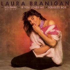Laura Branigan - Solitaire / If You Loved Me / Squeeze Box - Atlantic