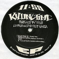 11:59 - Killing Time EP - Ticking Time Records